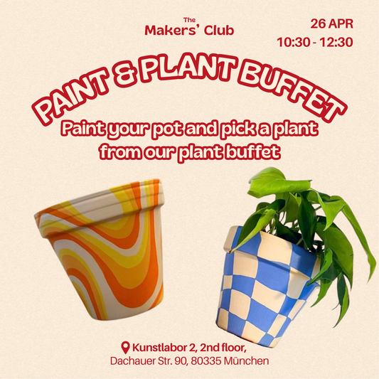 Paint & Plant Buffet 🪴